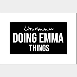 I'm Emma Doing Emma Things Posters and Art